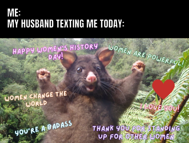 Husband texting me on International Women's Day