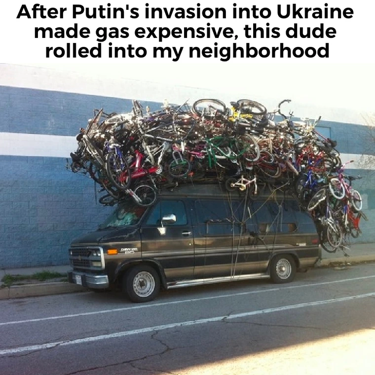 After Putin's invasion into Ukraine made gas expensive, this dude rolled into my neighborhood
