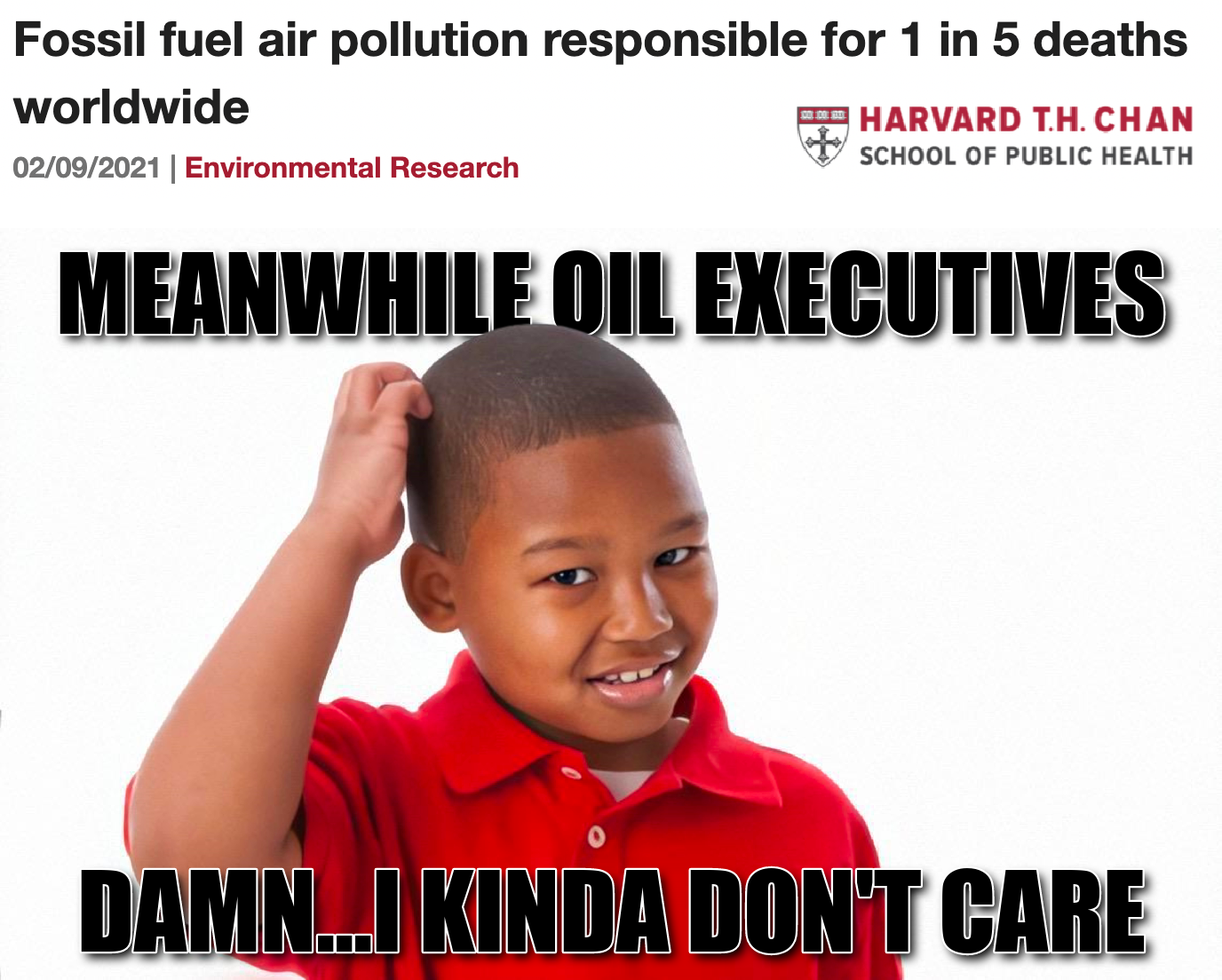 Oil executives don't care about fossil fuel air pollution meme