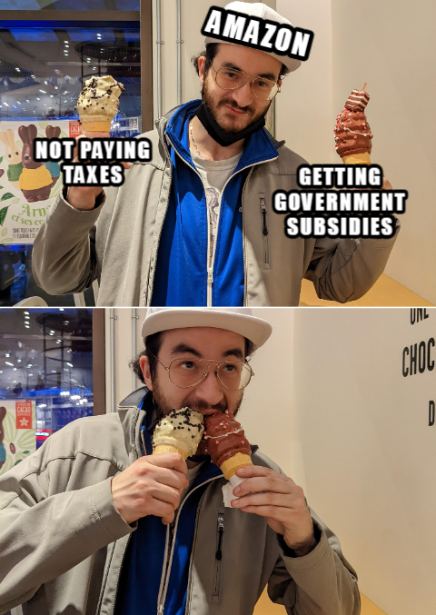 Amazon not paying taxes and getting government subsidies meme