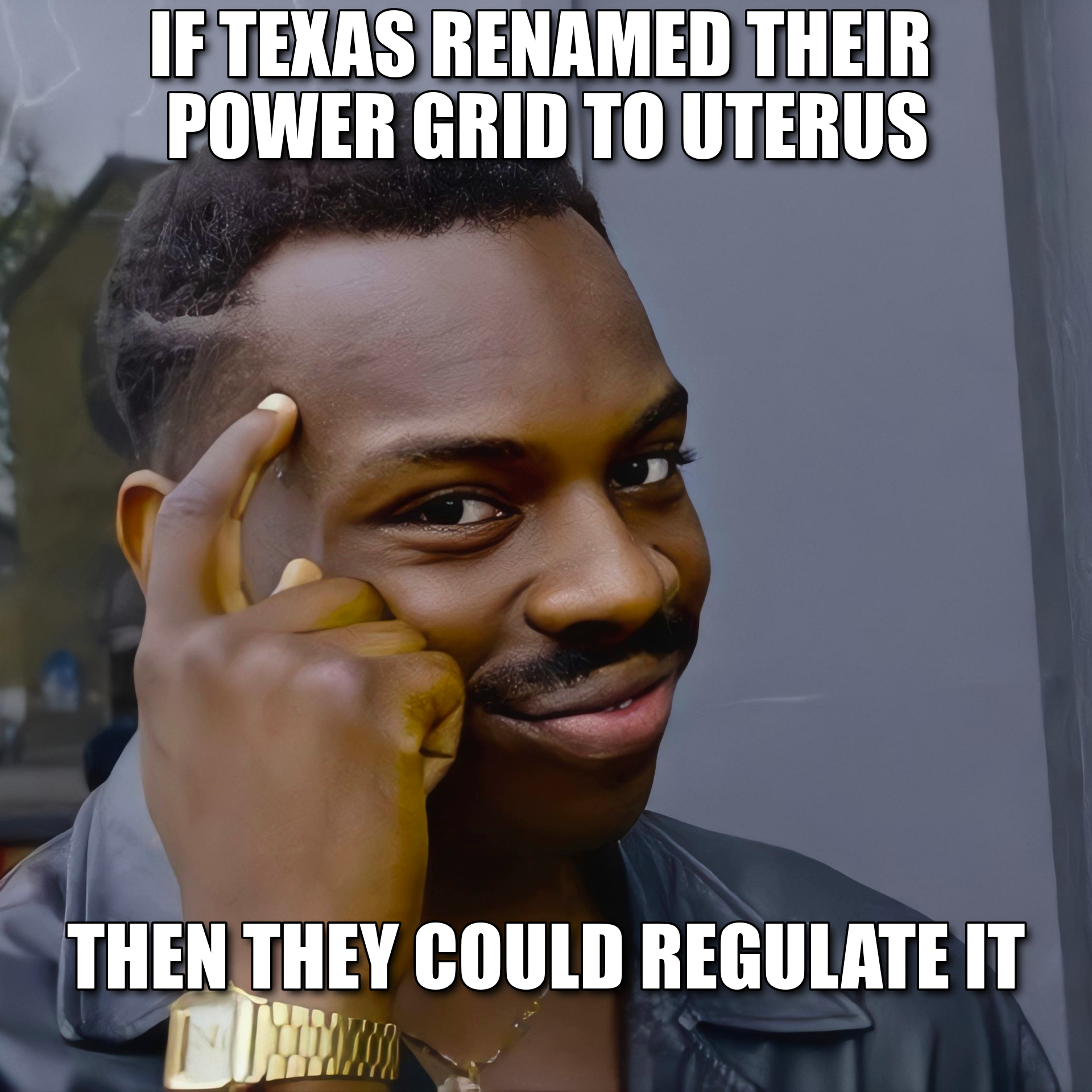 If Texas renamed their power grid to 'uterus' meme