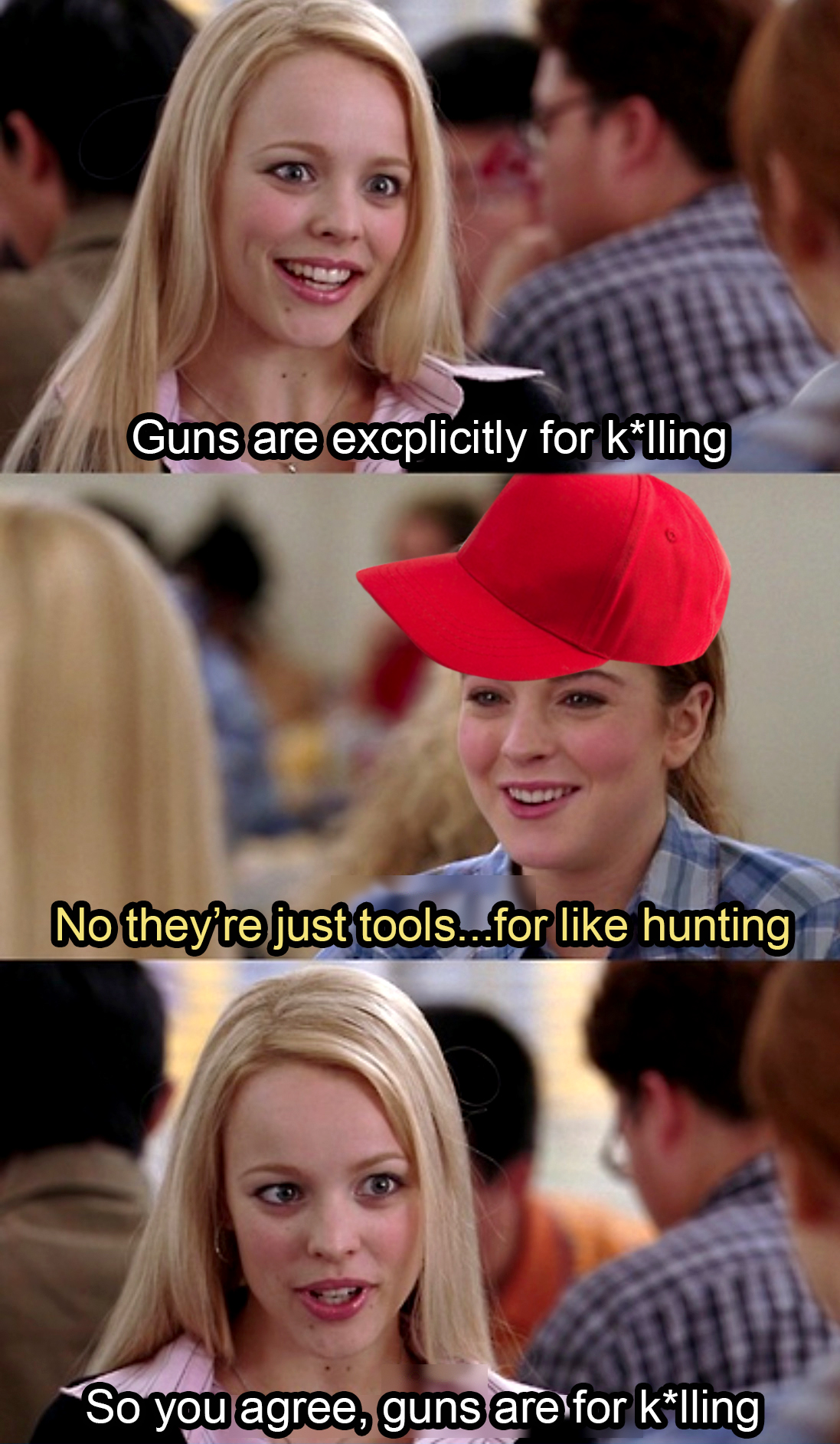 Guns are for killing Mean Girls meme