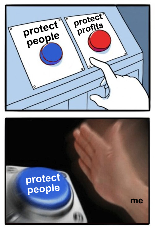 Protect people or protect profits meme