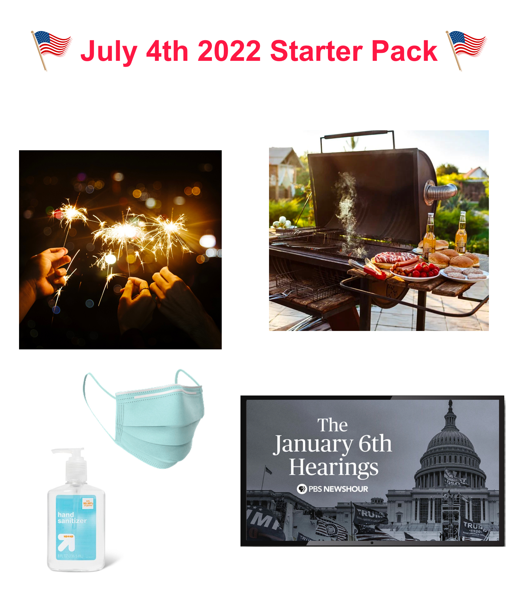 July 4th 2022 Starter Pack meme