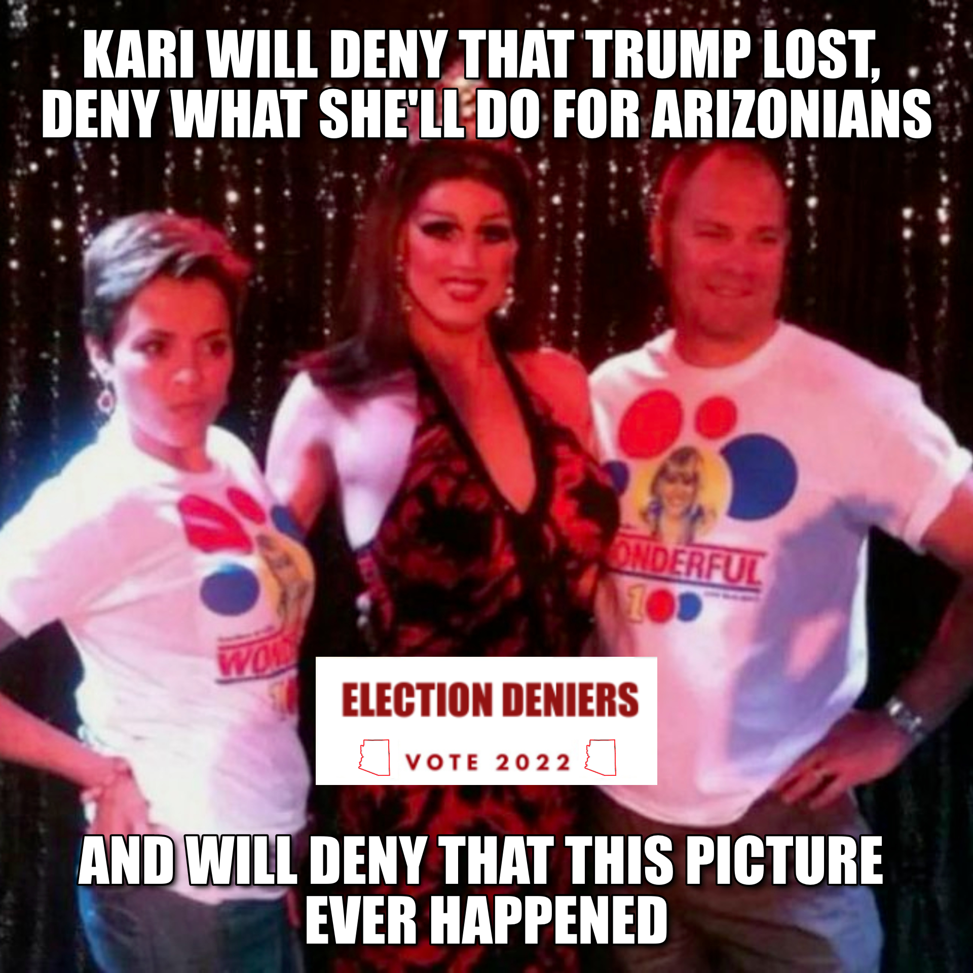 Kari will deny the election and this picture meme