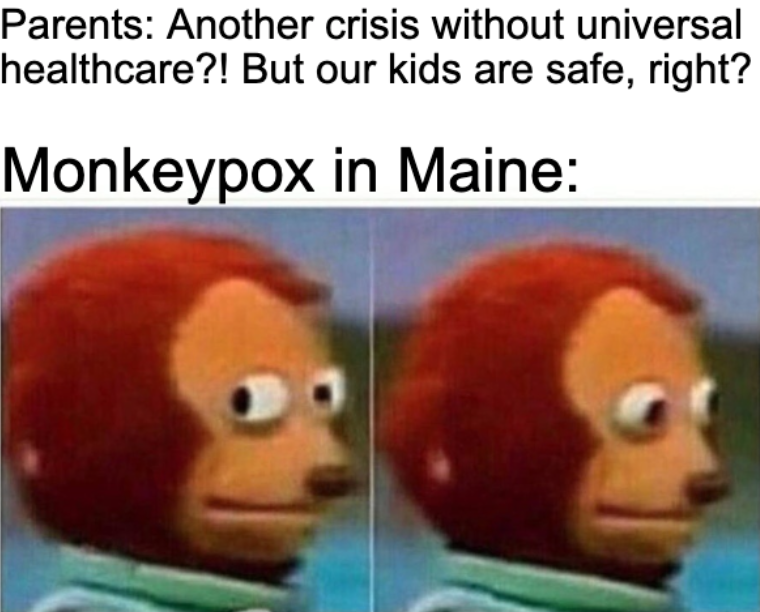 Monkeypox Maine meme