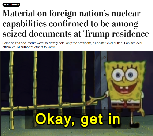 Trump arrested for stealing nuclear intelligence information meme