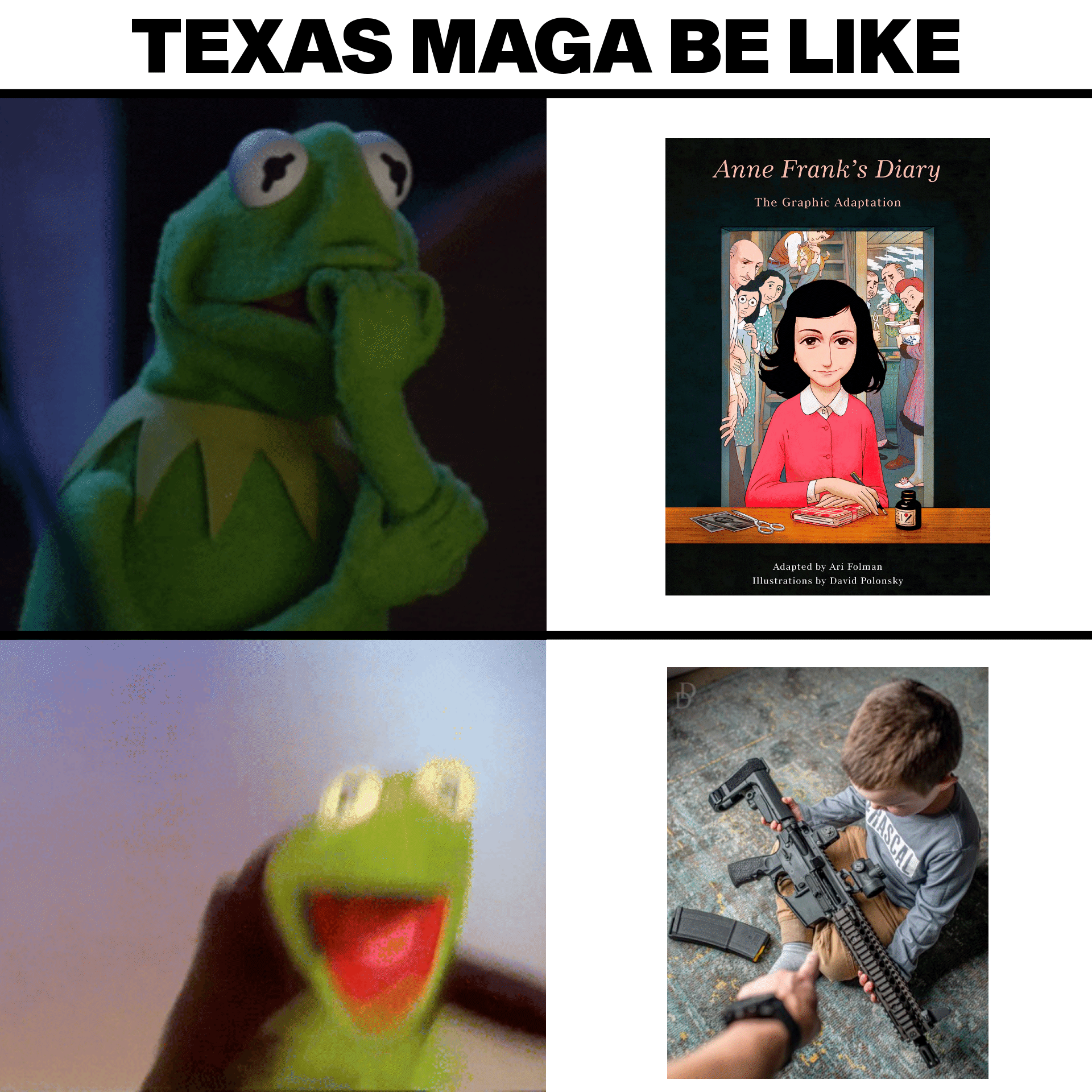 Texas MAGA be like book bans and gun control motion meme