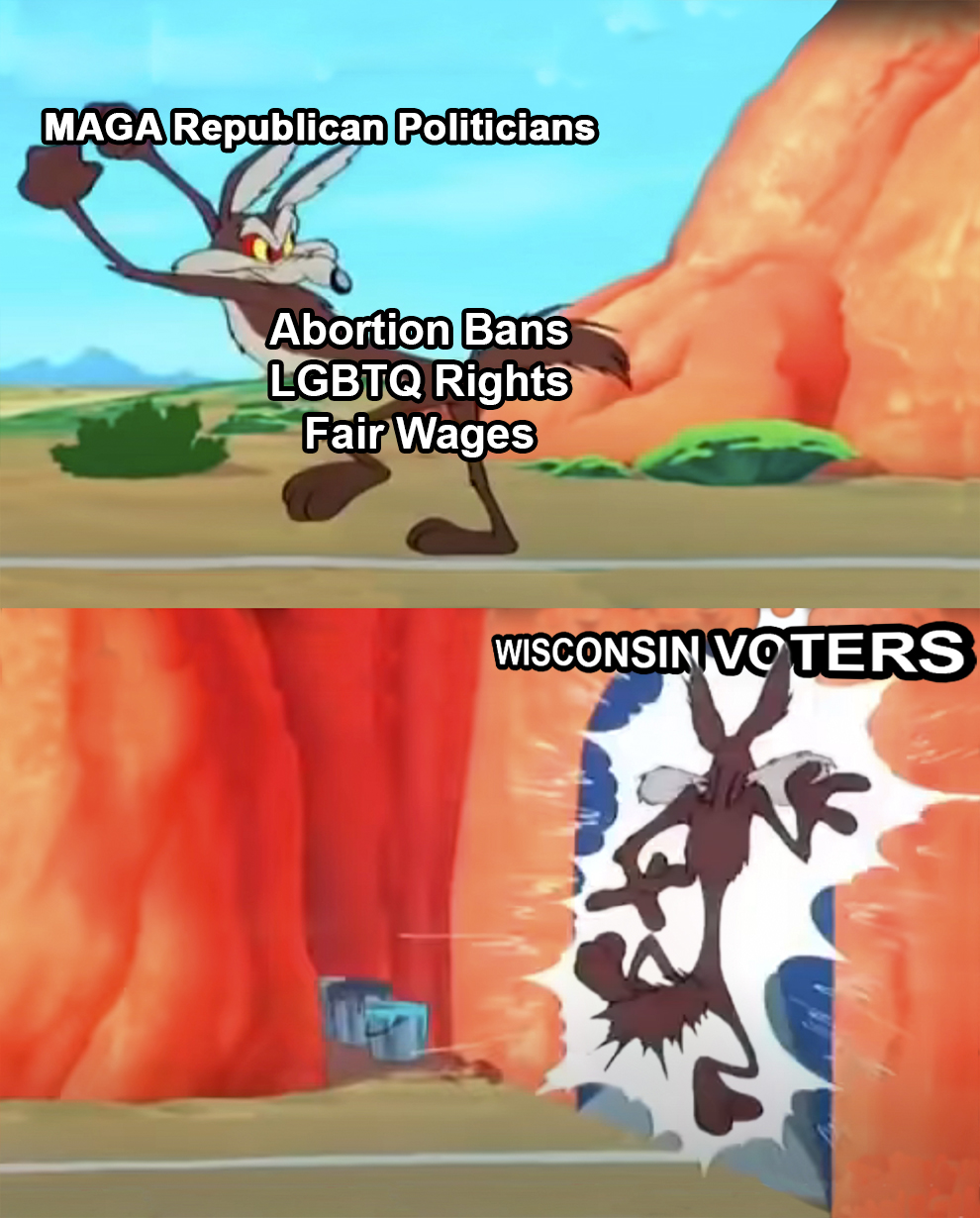 MAGA Republican Politicians stopped by Wisconsin voters meme