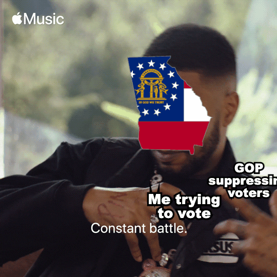 Georgia trying to vote while the GOP suppresses voters motion meme