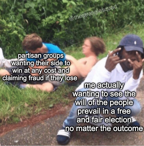 Partisan groups wanting their side to win at any cost and claiming fraud if they lose meme