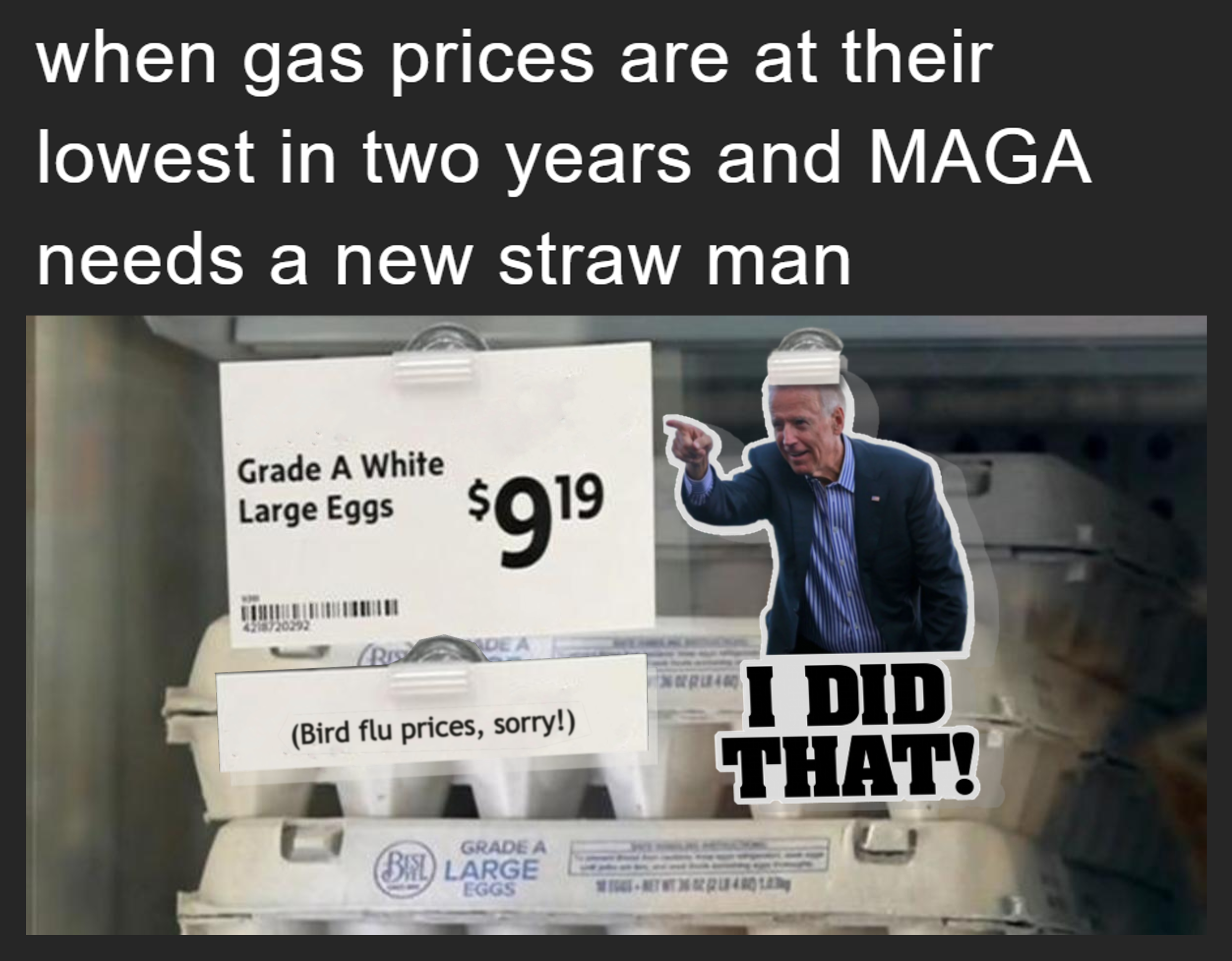When gas prices are at their lowest in two years and MAGA needs a new straw man meme