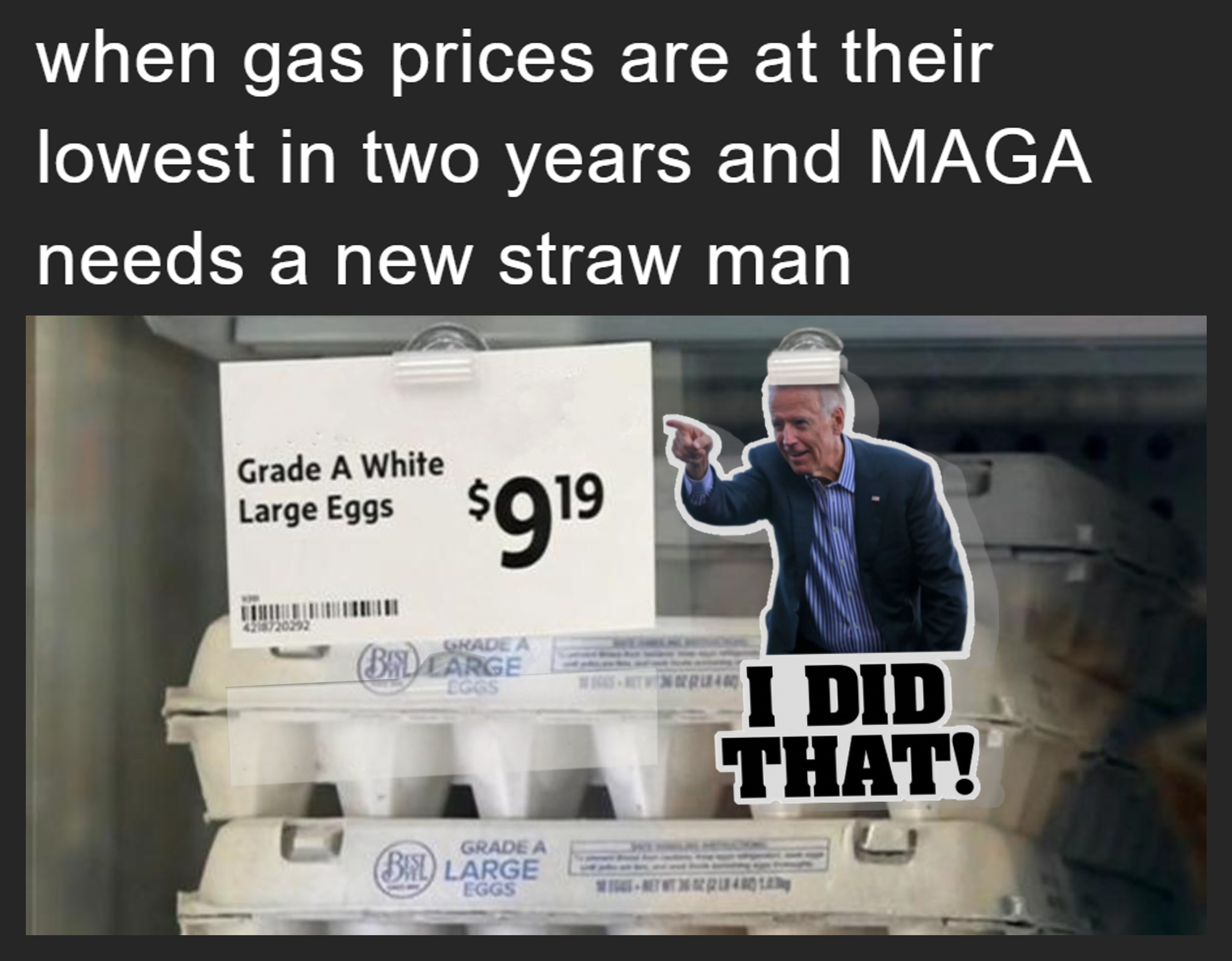 When gas prices are at their lowest in two years and MAGA needs a new straw man meme