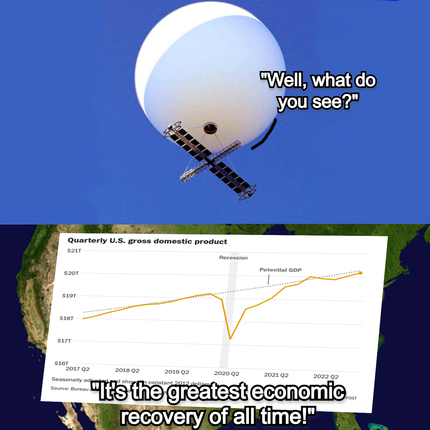 Spy balloon - what do you see? It's the greatest economic recovery of all time meme