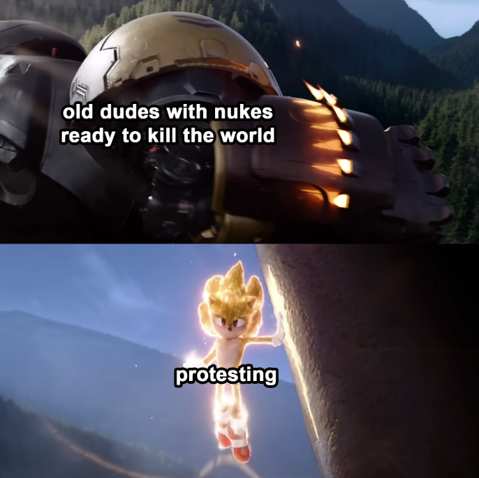 Old dudes with nukes ready to kill the world vs protesting meme