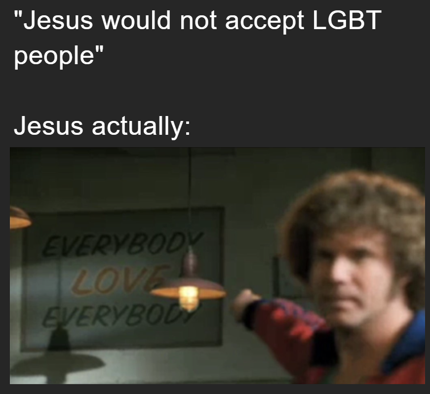"Jesus would not accept LGBT people" meme