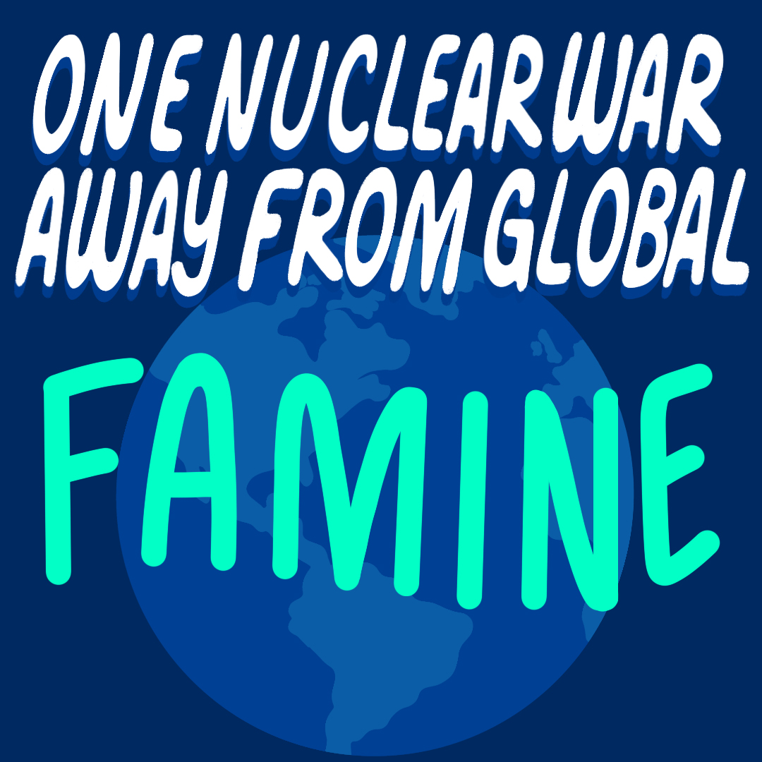 One nuclear war away from global famine