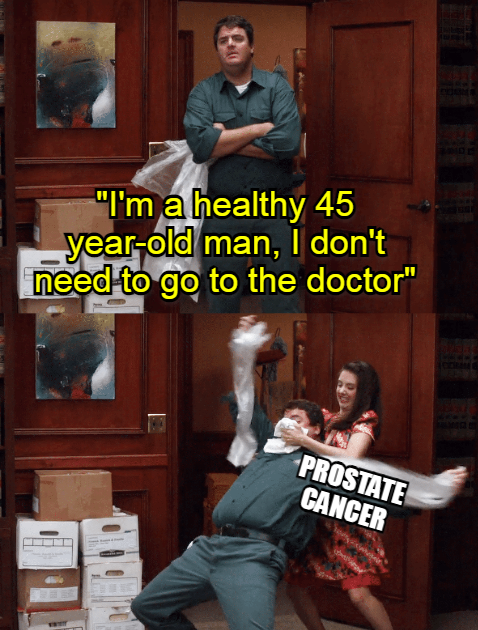 I'm a healthy 45-year-old man, I don't need to go to the doctor meme