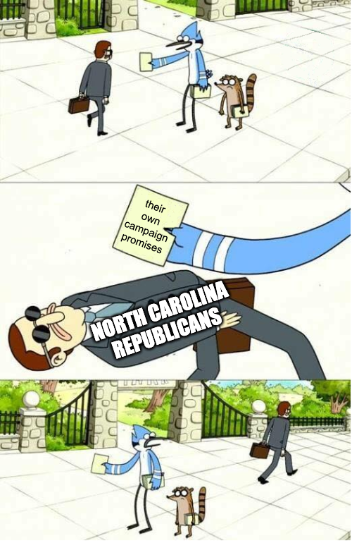 North Carolina Republicans dodging their own campaign promises meme