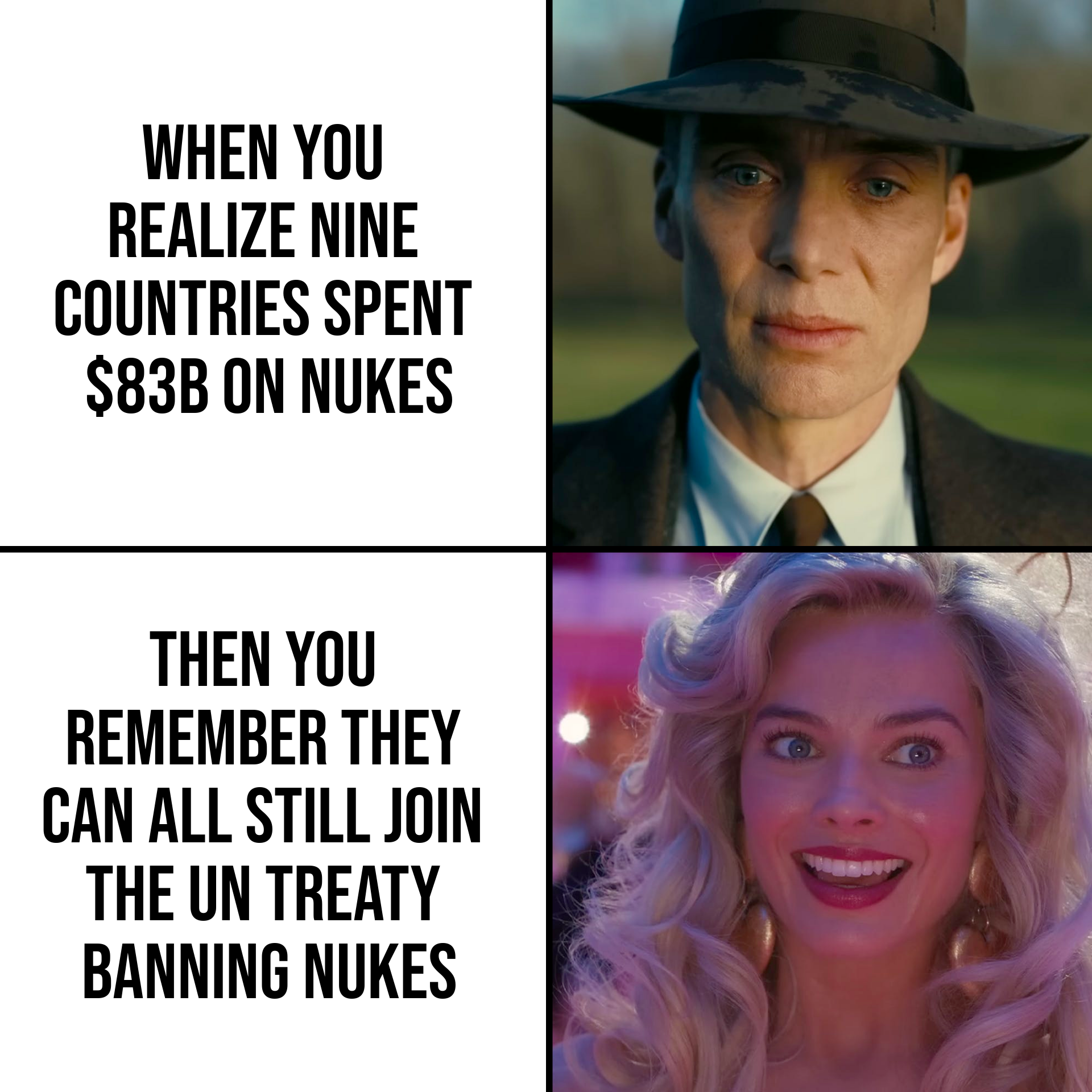 When you realize nine countries spent $83B on nukes, but they can all still join the UN treaty banning nukes meme