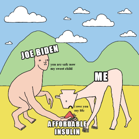 Joe Biden giving me affordable insulin meme