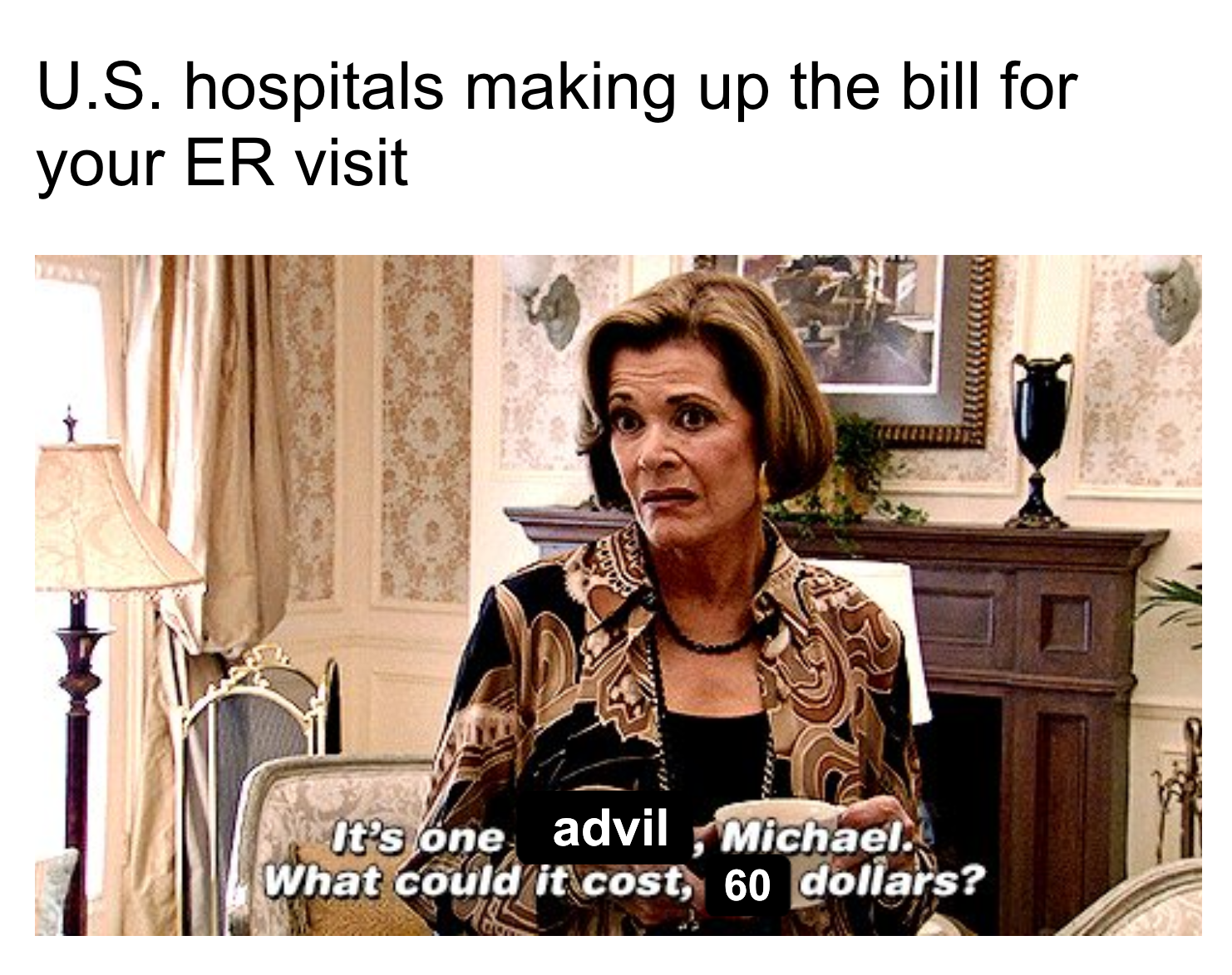 US hospitals making up the bill for your ER visit meme