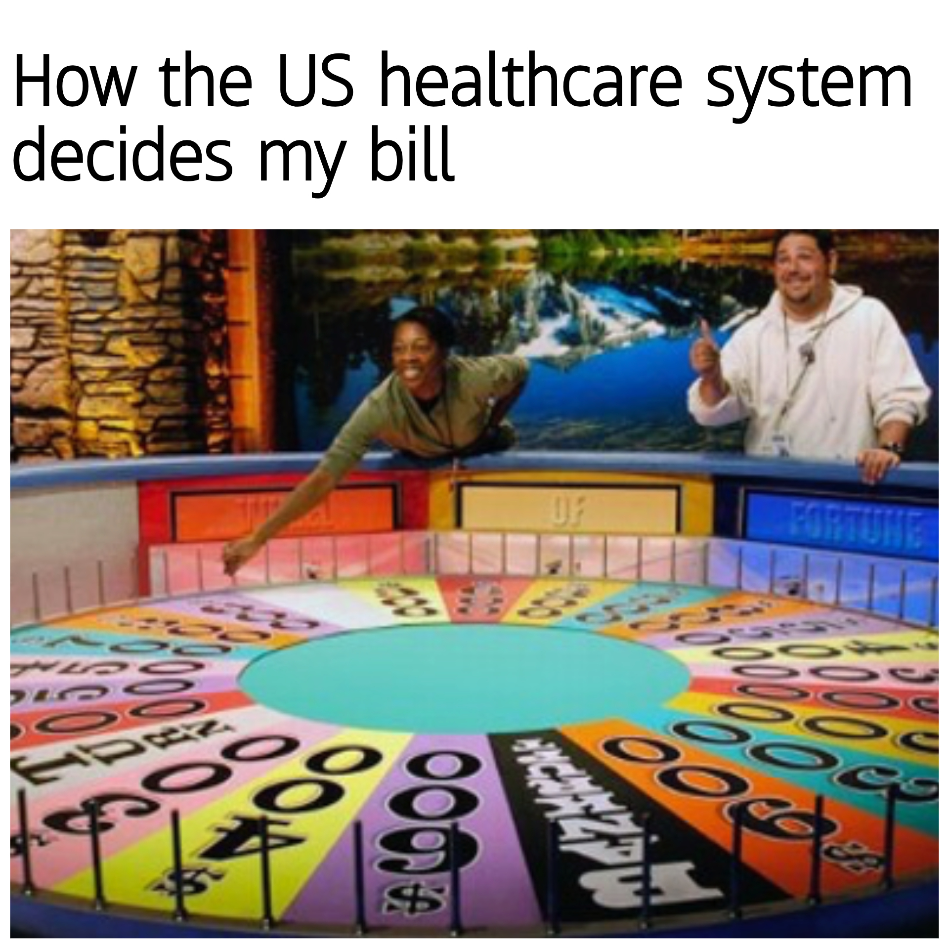 How the US healthcare system decides my bill meme
