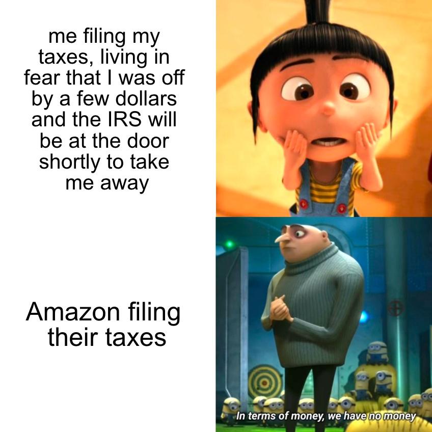 Me vs Amazon filing their taxes meme