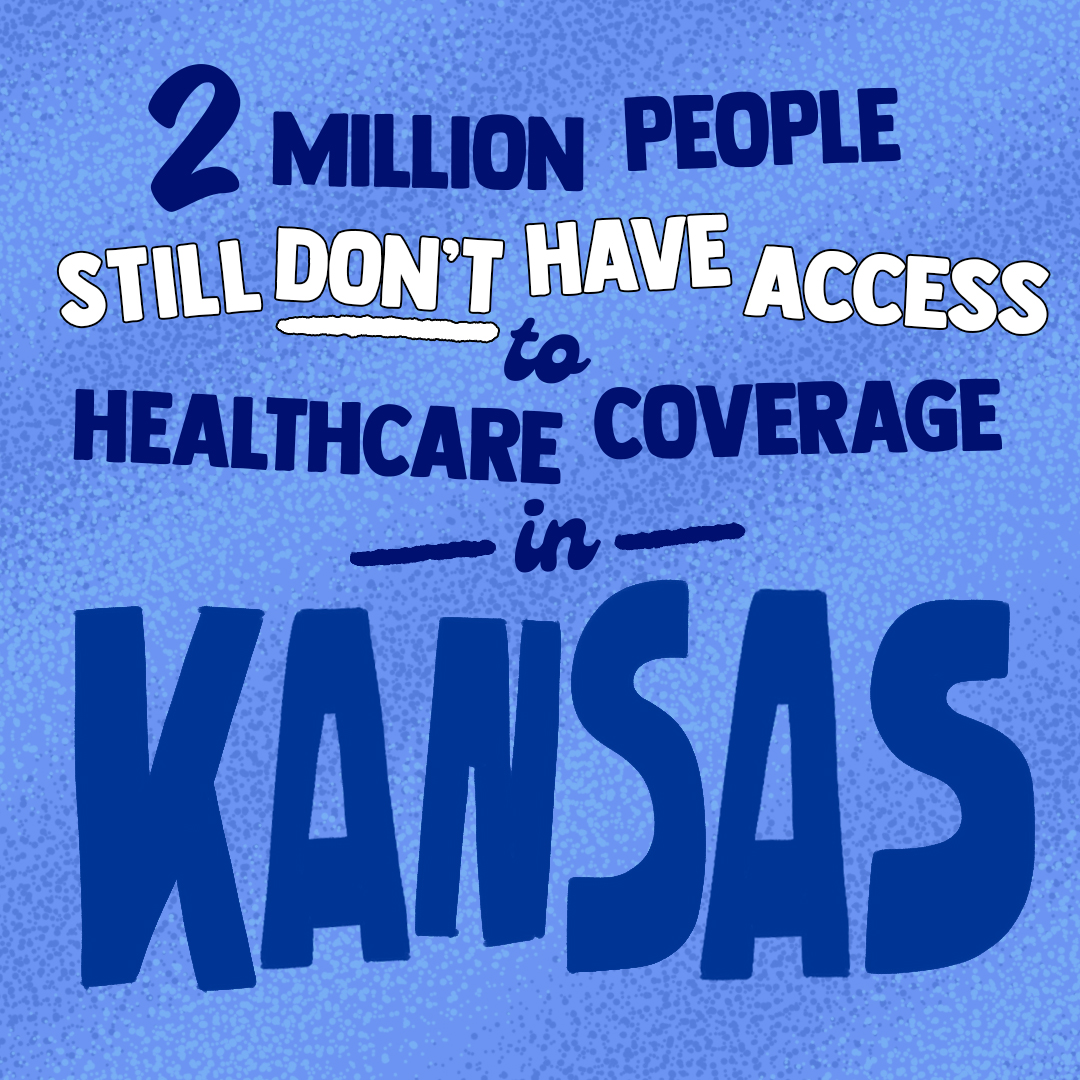 2 million people still don't have access to healthcare coverage in Kansas